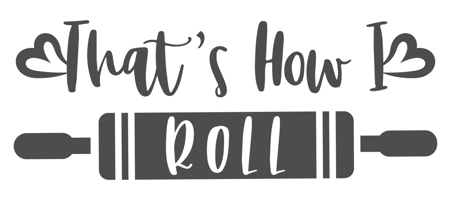 How I Roll Wood Art