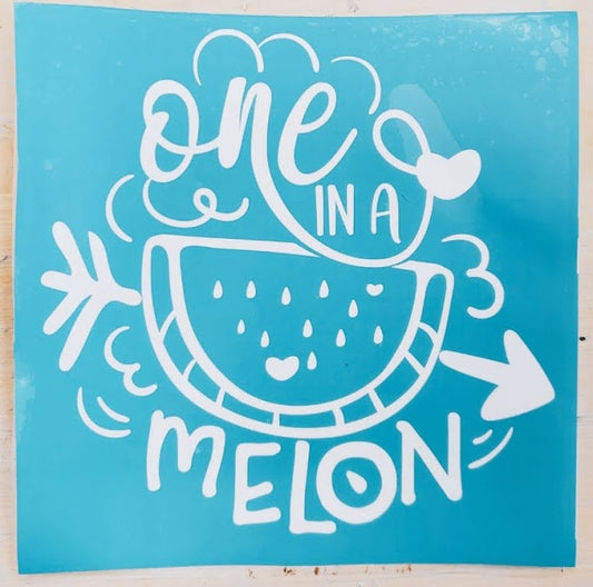One in a Melon Vinyl Cut Out